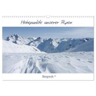 Höhepunkte unserer Alpen - Bergweh ® (Wandkalender 2027 DIN A3 quer), CALVENDO Monatskalender