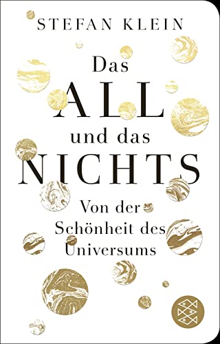 Stefan Klein - Das All und das Nichts: Von der Schönheit des Universums (Fischer Taschenbibliothek) - Preis vom 09.10.2026 07:28:09 h