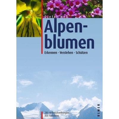 Alpenblumen, Gebundene Ausgabe von Dieter Hess, Verlag Eugen Ulmer, 978-3-8001-3243-0