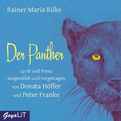 Der Panther - Rainer Maria Rilke, Audio, 4057664059031