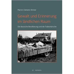 Gewalt und Erinnerung im ländlichen Raum, Fachbücher von Martin Clemens Winter