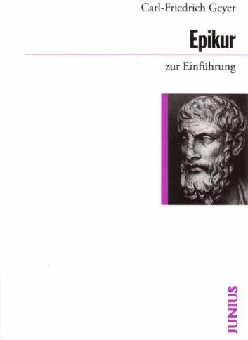 Carl-Friedrich Geyer - Epikur zur Einführung - Preis vom 17.10.2026 19:25:27 h