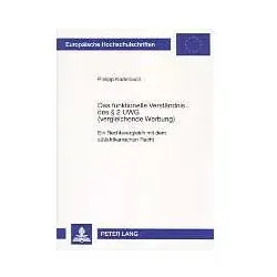 Das funktionelle Verständnis des § 2 UWG (vergleichende Werbung), Fachbücher von Philipp Kadelbach