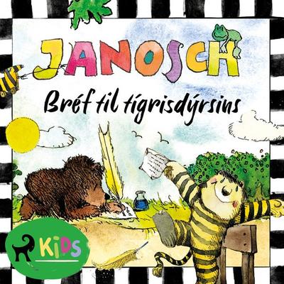 Bréf til tígrisdýrsins - Janosch, Audio, 4066339784208
