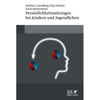 Persönlichkeitsstörungen bei Kindern und Jugendlichen, Taschenbuch von Paulina F. Kernberg,Alan Weiner,Karen Bardenstein, Klett Cotta,