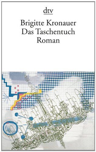 Brigitte Kronauer - Das Taschentuch: Roman - Preis vom 09.10.2026 07:28:09 h