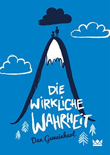 Dan Gemeinhart - Die wirkliche Wahrheit - Preis vom 09.10.2026 07:28:09 h