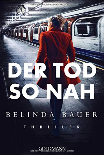 Belinda Bauer - Der Tod so nah: Thriller - Preis vom 30.09.2026 09:01:18 h