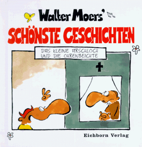 Schnste Geschichten : Das kleine Arschloch und die Ohrenbeichte. - Preis vom 09.10.2026 07:28:09 h