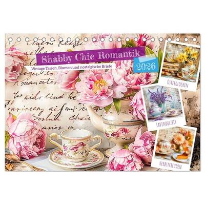 Shabby Chic Romantik - Vintage Tassen, Blumen und nostalgische Briefe (Tischkalender 2026 DIN A5 quer), CALVENDO Monatskalender