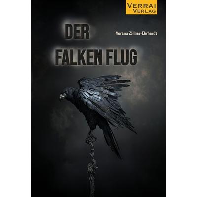 Der Falken Flug, Taschenbuch von Verena Zöllner-Ehrhardt, Verrai-Verlag