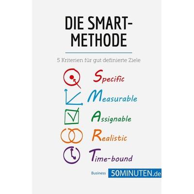 Die SMART-Methode, Taschenbuch von 50minuten, 50Minuten.de, 978-2-8080-0931-7