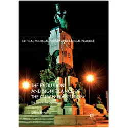 The Evolution and Significance of the Cuban Revolution, Fachbücher von Charles McKelvey