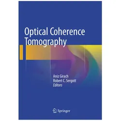 Optical Coherence Tomography, Fachbücher von Robert C. Sergott, Aniz Girach