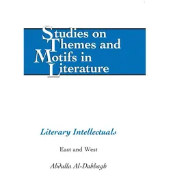 Literary Intellectuals, Fachbücher von Abdulla M. Al-Dabbagh