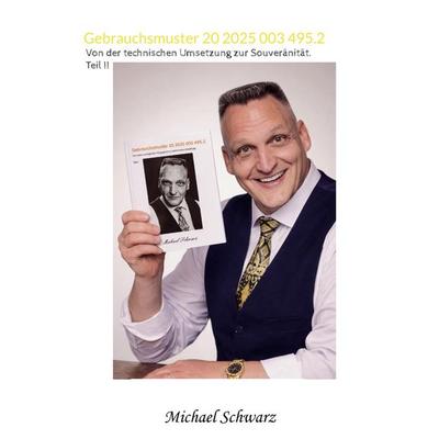 Gebrauchsmuster 20 2025 003 495.2, Taschenbuch von Michael Schwarz, BoD – Books on Demand, 978-3-695-74861-7