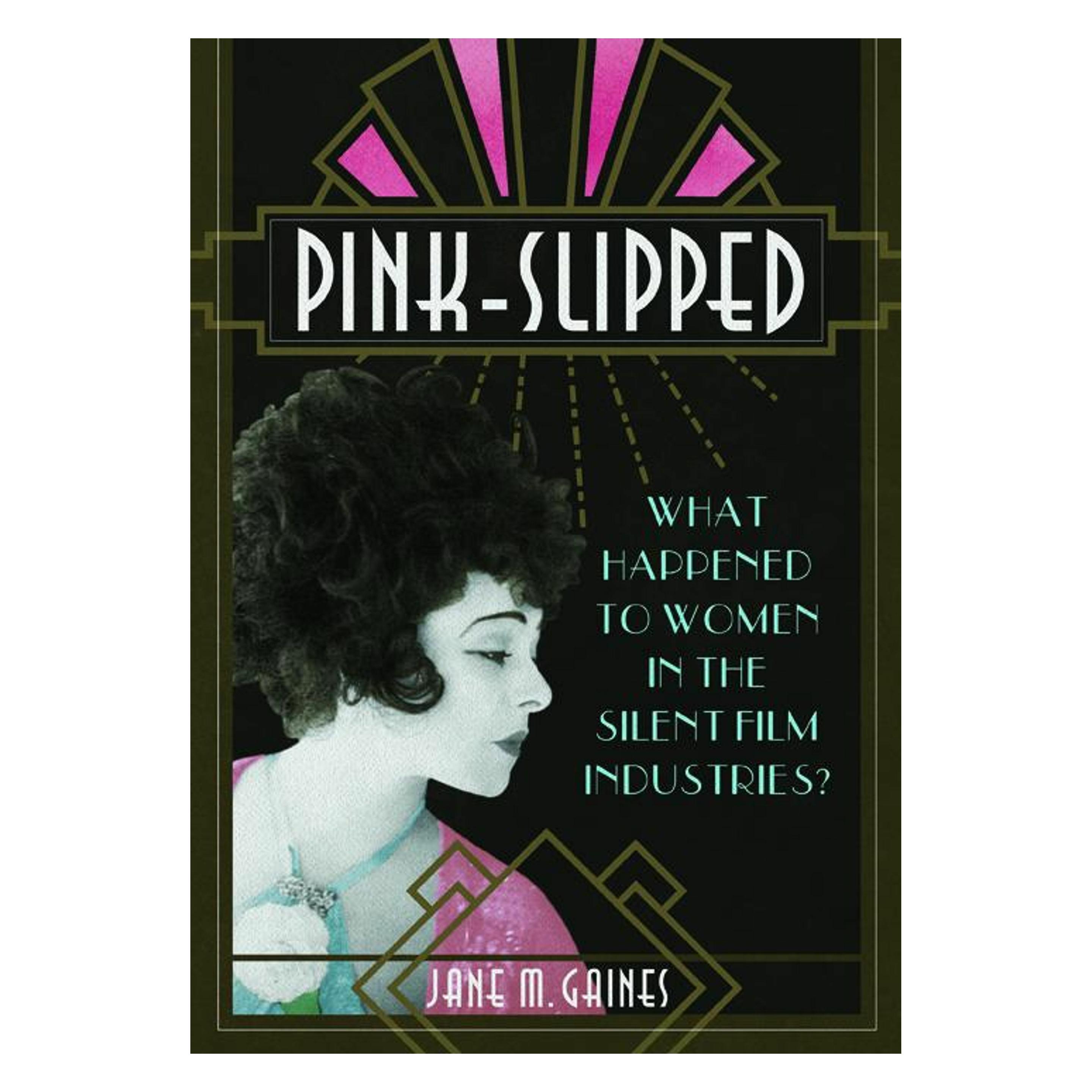 University Of Illinois Pink-Slipped (Englisch, Jane M Gaines) (48992909)