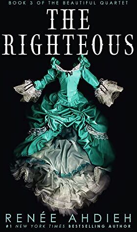 Renée Ahdieh - The Righteous (The Beautiful) - Preis vom 30.09.2026 22:30:23 h