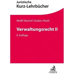 Stober:Verwaltungsrecht II, Fachbücher von Winfried Kluth, Rolf Stober, Stefan Korte, Sven Eisenmenger, Hans J. Wolff, Otto Bachof