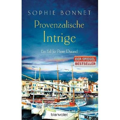Provenzalische Intrige / Pierre Durand Bd.3, Paperback von Sophie Bonnet, Blanvalet