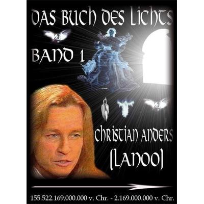 Das Buch des Lichts, Gebundene Ausgabe von Christian Anders, Straube, Elke, 978-3-937699-05-9