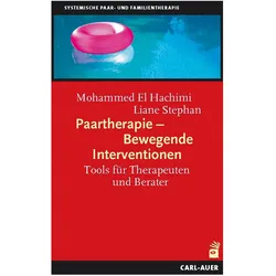 Paartherapie - Bewegende Interventionen, Fachbücher von Mohammed El Hachimi, Liane Stephan