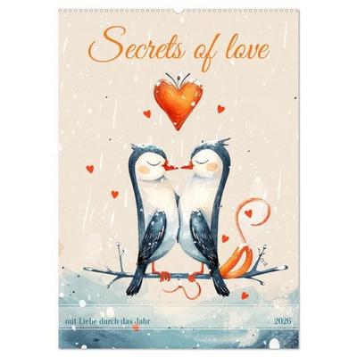 Secrets of love - mit Liebe durch das Jahr (Wandkalender 2026 DIN A2 hoch), CALVENDO Monatskalender