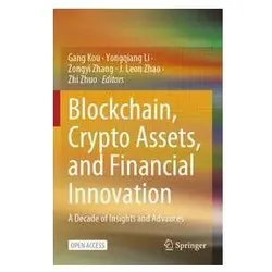 Blockchain, Crypto Assets, and Financial Innovation, Fachbücher von Zongyi Zhang, Yongqiang Li