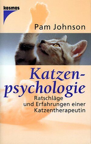 Pam Johnson - Katzenpsychologie. Ratschläge und Erfahrungen einer Katzentherapeutin - Preis vom 12.10.2026 11:37:12 h