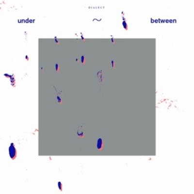Under-Between (White Vinyl) - Dialect, Vinyl