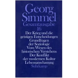 Georg Simmel Gesamtausgabe (Band 16): Gesamtausgabe in 24 Bänden, Fachbücher von Georg Simmel