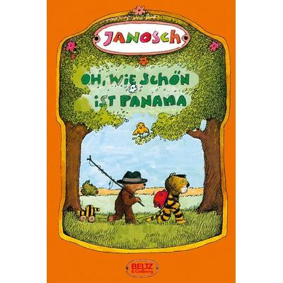 Oh, wie schön ist Panama, Gebundene Ausgabe von Janosch, Beltz Verlagsgruppe GmbH & Co. KG, 978-3-407-80533-1