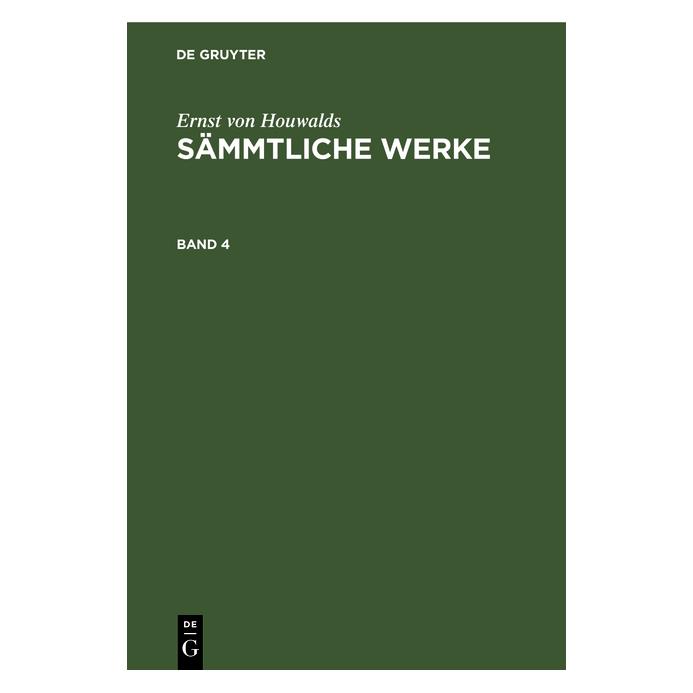 De Gruyter Houwalds:Ernst von Houwalds: Sämmtliche (Deutsch, Hardcover, Ernst Houwald) (67770584)