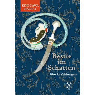 Bestie im Schatten, Gebundene Ausgabe von Ranpo Edogawa, Iudicium, 978-3-86205-683-5