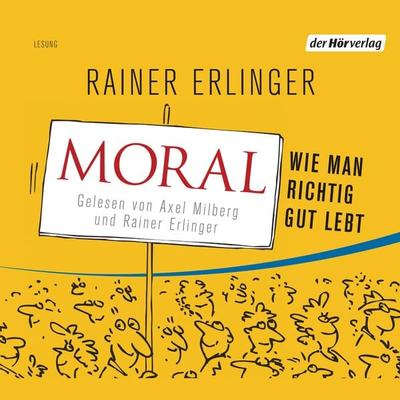 Moral - Rainer Erlinger, Audio, 9783844507065