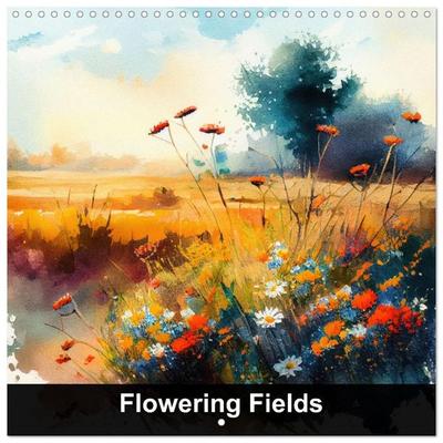 Flowering Fields (Wall Calendar 2027 12 × 12 Inch) CALVENDO 12 Month Wall Calendar
