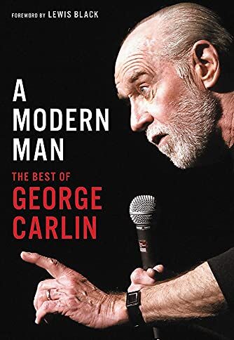 George Carlin - A Modern Man: The Best of George Carlin - Preis vom 13.10.2026 11:25:28 h