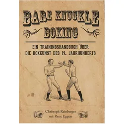 Bare Knuckle Boxing, Ratgeber von Reinberger Christoph