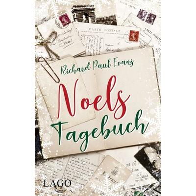 Noels Tagebuch, Taschenbuch von Richard Paul Evans, LAGO, 978-3-95761-205-2