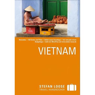 Stefan Loose Reiseführer Vietnam, Taschenbuch von Andrea Markand,Markus Markand, Dumont Reise Verlag