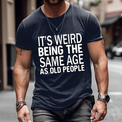 Herren Kurzarm Grafik T-Shirt Zu alt zum Kämpfen zu langsam zum Rennen aber ich kann immer noch ziemlich gut zielen