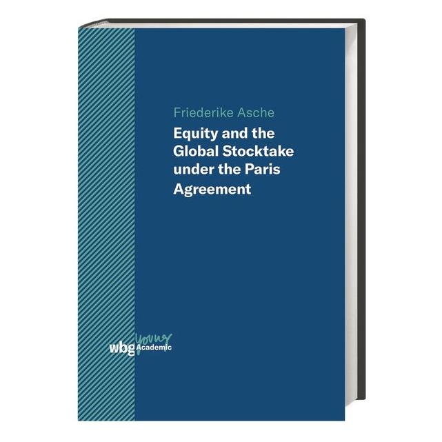 Wbg Academic Asche:Equity and the Global Stocktake u (Deutsch, Hardcover, Friederike Asche) (67828858)