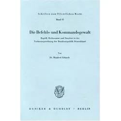 Die Befehls- und Kommandogewalt., Fachbücher von Manfred Erhardt