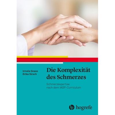 Die Komplexität des Schmerzes, Taschenbuch von , Hogrefe AG, 978-3-456-86196-8