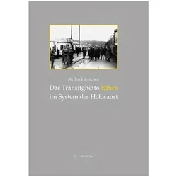 Das Transitghetto Izbica, Fachbücher von Steffen Hänschen