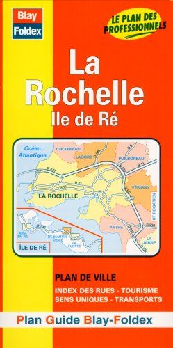 Blay-Foldex - Plan de ville : La Rochelle (avec un index) - Preis vom 11.10.2026 03:10:56 h
