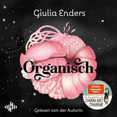 Organisch - Giulia Enders, Audio, 9783844943559