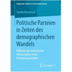 Politische Parteien in Zeiten des demographischen Wandels, Fachbücher von Sandra Brunsbach