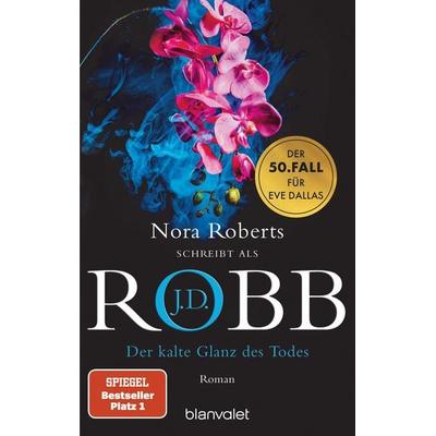 Der kalte Glanz des Todes, Taschenbuch von J.D. Robb, Blanvalet, 978-3-7341-1504-2