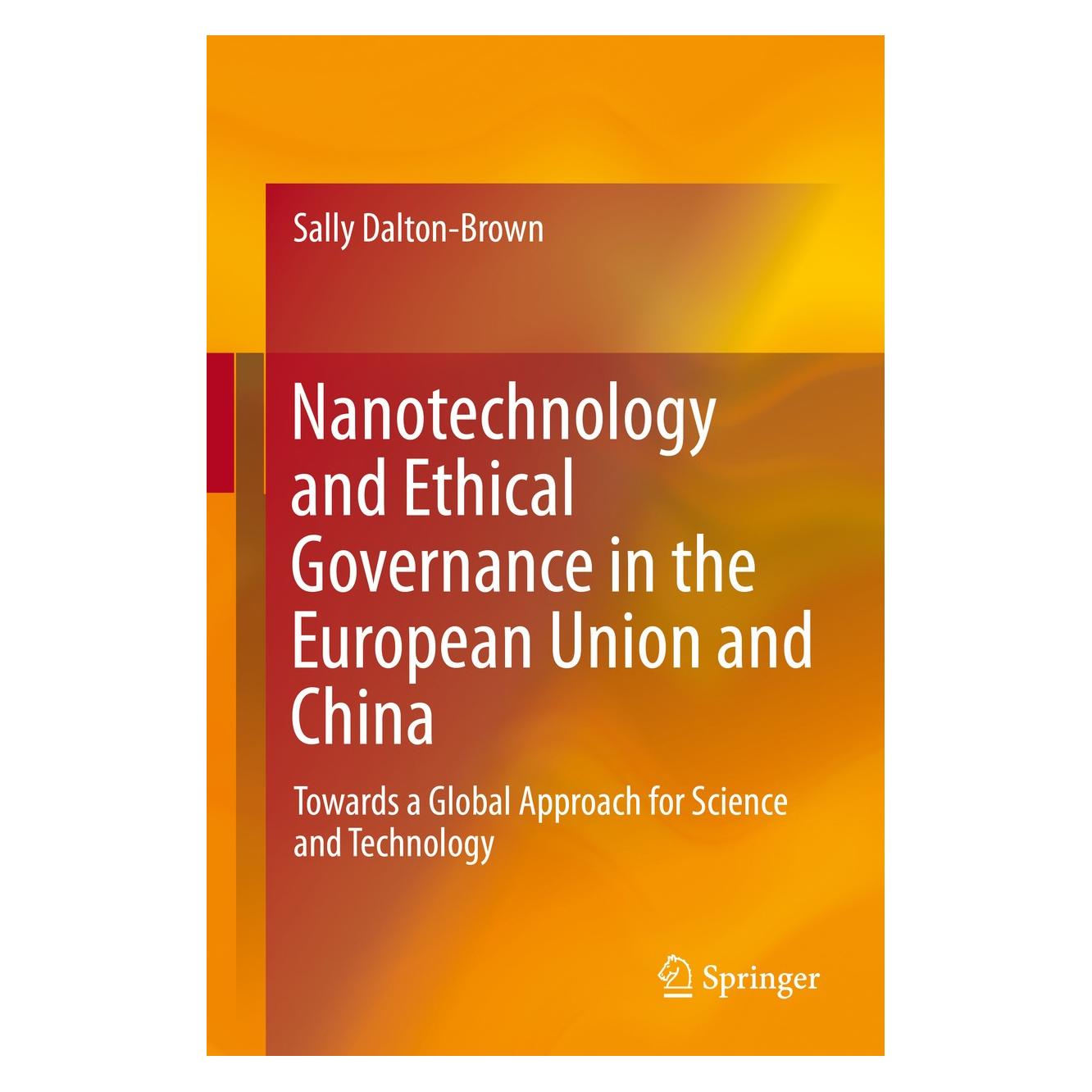 Springer Dalton-Brown:Nanotechnology and Ethical (Englisch, Hardcover, Sally Dalton-Brown) (9783319182322)
